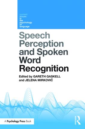 Speech Perception and
                Spoken Word Recognition (Paperback) book cover