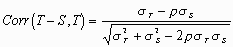 Math: corr of T minus S and T = sigma sub T minus rho times sigma sub S over root sigma sub T squared + sigma sub S squared minus 2 times rho times sigma sub T times sigma sub S.
