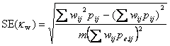 square root of all of sigma w i j squared p i j minus bracket sigma w i j p i j bracket squared over m bracket sigma w i j p e i j bracket squared.